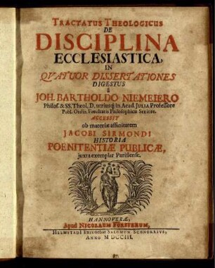 Tractatus Theologicus De Disciplina Ecclesiastica : In Quatuor Dissertationes Digestus
