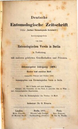 Deutsche entomologische Zeitschrift : an international journal of systematic entomology ; Mitteilungen aus dem Museum für Naturkunde in Berlin. 20, 20. 1876