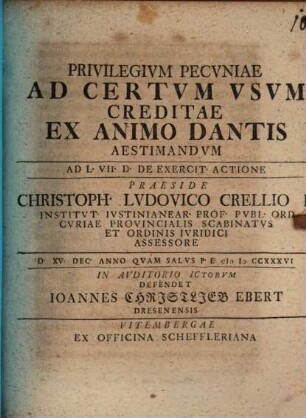Privilegium pecuniae ad certum usum creditae ex animo dantis aestimandum : ad L. VII D. de exercit. actione