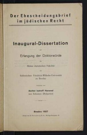 Der Ehescheidungsbrief im jüdischen Recht / von Ascher Isakoff Hananel