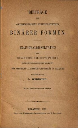 Beiträge zur geometrischen Interpretation binärer Formen : Mit 2 lithogr. Tafeln. Inaug. Diss.