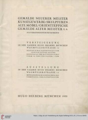 Gemälde neuerer Meister, Kunstgewerbe, Skulpturen, alte Möbel, Orientteppiche, Gemälde alter Meister u. a. - aus verschiedenem Privatbesitz : 27. - 29. Mai 1935