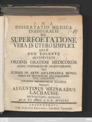 Dissertatio Medica Inaugualis De Superfoetatione Vera In Utero Simplici