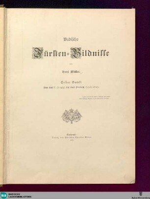 1: Von Karl I. (+ 1475) bis Karl Friedrich (1728 - 1811)