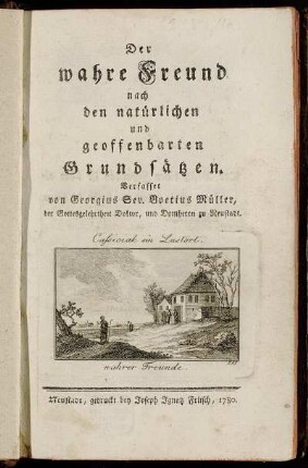 Der wahre Freund nach den natürlichen und geoffenbarten Grundsätzen