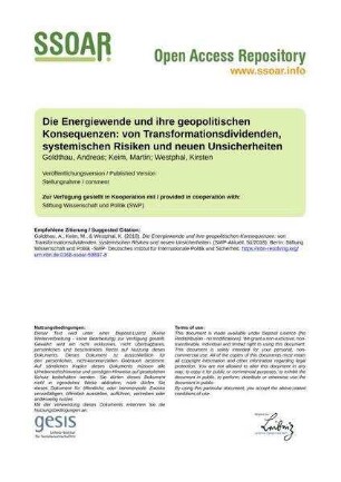 Die Energiewende und ihre geopolitischen Konsequenzen: von Transformationsdividenden, systemischen Risiken und neuen Unsicherheiten