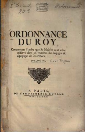 Ordonnance du roy, Concernant l'ordre que Sa Majesté veut estre observé dans les marches des bagages et équipages de ses armées Du 8. Avril 1735