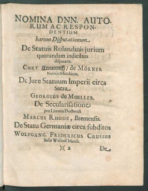 Nomina Dnn. Autorum Ac Respondentium harum Disputationum.