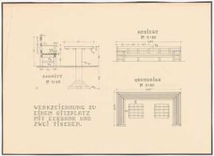 Erholungsgarten der Zwiebackfabrik Max Hultsch, Neukirch: Werkzeichnung zu einem Sitzplatz mit Eckbank und zwei Tischen: Grundriss, Ansicht 1:20, Schnitt 1:10