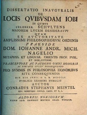 Dissertatio Inavgvralis De Locis Qvibvsdam Iobi, In Qvibvs Celeberr. Schvltens Maiorem Lvcem Desideravit