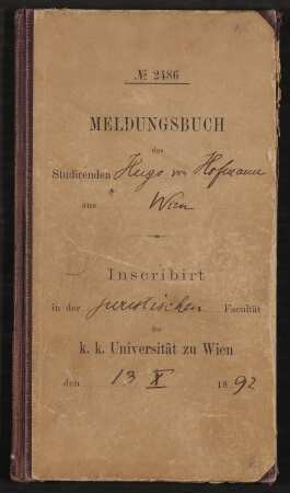 Studienbuch ('Meldungsbuch') von Hugo von Hofmannsthal zum Studium an der Universität Wien