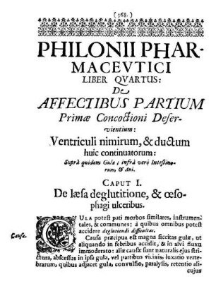 Liber Quartus: De Affectibus Partium Primæ Concoctioni Deservientium: Ventriculi nimirum, & ductum huic continuatorum [...]