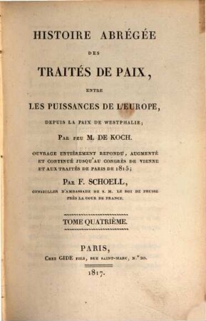 Histoire abrégée des traités de paix entre les puissances de l'Europe, depuis la Paix de Westphalie. 4