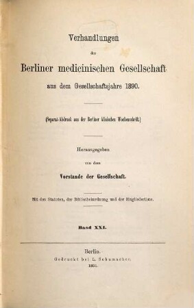 Verhandlungen der Berliner Medizinischen Gesellschaft. 21. 1890 (1891)