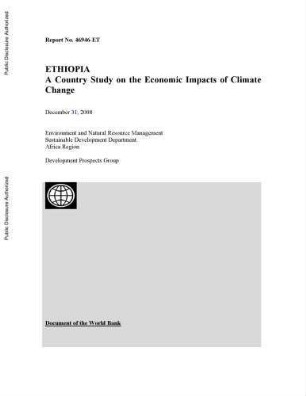 Ethiopia : a country study on the economic impacts of climate change