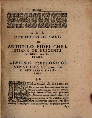 Disp. inaug. de descensu Christi ad inferos : anaskeuastikē programmatis paschalis Regiomontani D. Christiani Dreieri, syncretistae versutissimi, et vere polymorphu
