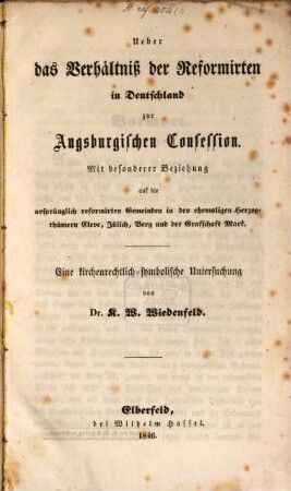 Ueber das Verhältniß der Reformirten in Deutschland zur Augsburg. Confession