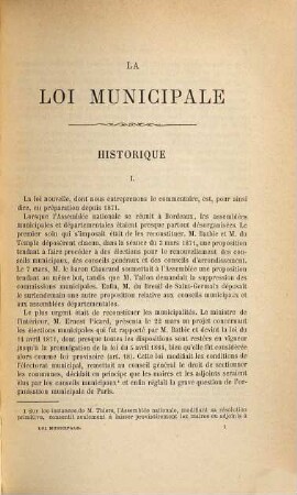 La loi municipale : Commentaire de la loi du 5 avril 1884 sur l'organisation et les attributions des conseils municipaux : suivi du commentaire de la loi du 22 mars 1890 sur les syndicats de communes, Tome 1.. Organisation