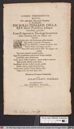 Carmen Syncharisticum Honori Viri admodum Reverendi Clarißimi & Excellentißimi Dn. M. Balthasaris Cellarii ... : Cum illi supremi in Theologià honores in illustri Academiâ Iuliâ ritu solenni conferrentur