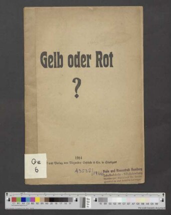Gelb oder Rot?