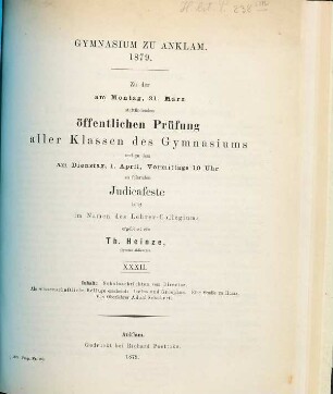 Zu der ... stattfindenden öffentlichen Prüfung aller Klassen und den damit verbundenen Deklamationen sowie zu der ... stattfindenden Judikafeier ladet im Namen des Lehrerkollegiums ergebenst ein. 1878/79