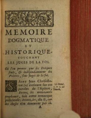 Mémoire dogmatique et historique touchant les juges de la foi ...