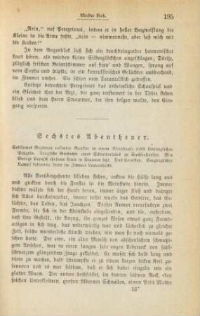 Sechstes Abentheuer. Seltsames Beginnen reisender Gaukler in einem Weinhause nebst hinlänglichen Prügeln. Tragische Geschichte eines Schneiderleins zu Sachsenhausen. Wie George Pepusch ehrsame Leute in Staunen setzt. Das Horoskop. Vergnüglicher Kampf bekannter Leute im Zimmer Leuwenhöcks