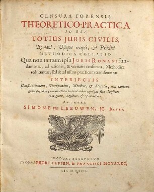 Censura forensis theoretico-practica : id est totius iuris civilis ...