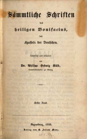 Sämmtliche Schriften des heiligen Bonifacius, des Apostels der Deutschen, 1