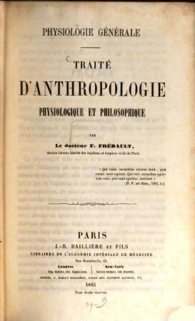 Traité d'anthropologie physiologique et philosophique : Physiologie générale