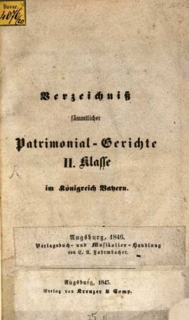Verzeichniß sämmtlicher Patrimonial-Gerichte II. Klasse im Königreich Bayern