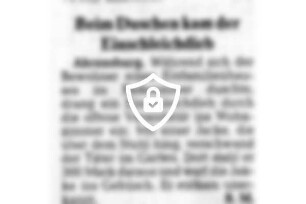 Beim Duschen kam der Einschleichdieb