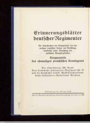 Das Landwehr-Infanterie-Regiment Nr. 57 und die Geschichte des IV. Westfälischen Landwehr-Infanterie-Bataillons Breslau im Weltkriege : nach amtlichen Unterlagen und Berichten von Mitkämpfern