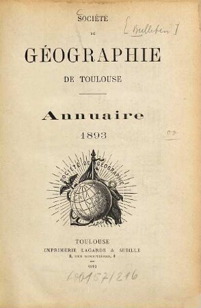 Bulletin de la Société de Géographie de Toulouse. [12]. 1893