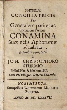 Physicae Conciliatricis Per Generalem pariter ac Specialem Partem Conamina
