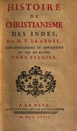 Histoire Du Christianisme Des Indes. 1