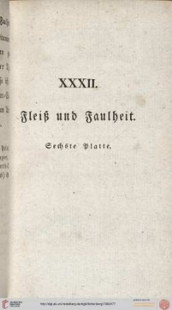 XXXII. Fleiß und Faulheit. 6. Platte