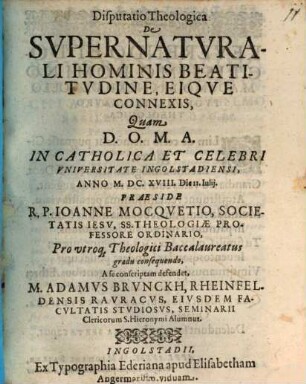 Disputatio Theologica De Supernaturali Hominis Beatitudine, Eique Connexis