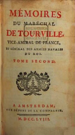 Mémoires du Maréchal de Tourville, vice-amiral de France et général des armées navales du roi, 2