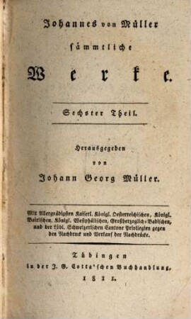 Johannes von Müllers sämmtliche Werke. 6, Lebensgeschichte ; [3]
