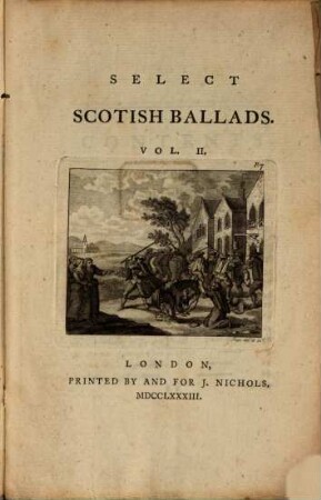 Select Scotish Ballads. 2, Containing Ballads Of The Comic Kind