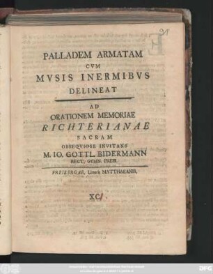 Palladem Armatam Cvm Mvsis Inermibvs Delineat Ad Orationem Memoriae Richterianae Sacram Obseqviose Invitans M. Jo. Gottl. Bidermann Rect. Gymn. Freib.