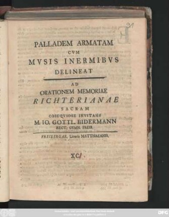 Palladem Armatam Cvm Mvsis Inermibvs Delineat Ad Orationem Memoriae Richterianae Sacram Obseqviose Invitans M. Jo. Gottl. Bidermann Rect. Gymn. Freib.