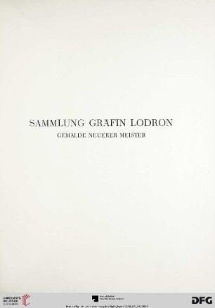 Sammlung Gräfin Lodron: Gemälde neuerer Meister (Nr. 1-33)
