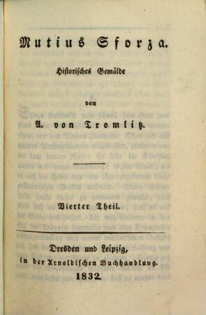 Sämmtliche Schriften von A. von Tromlitz, 24. Mutius Sforza ; 4