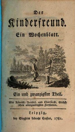 Der Kinderfreund : ein Wochenblatt. 21. 1781