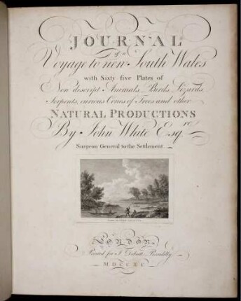 Journal of a Voyage to new South Wales : with Sixty-five Plates of Non descript Animals, Birds, Lizards, Serpents, curious Cones of Trees and other Natural Productions