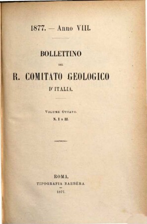 Bollettino del R. Comitato Geologico d'Italia. 8. 1877