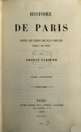 Histoire de Paris depuis les temps les plus reculés jusqu'à nos jours, 5