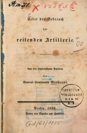 Ueber den Gebrauch der reitenden Artillerie : Aus d. hinterlassenen Papieren